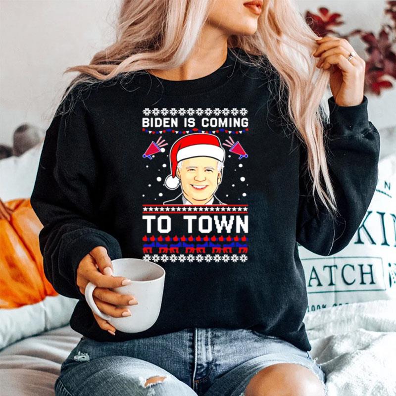 Biden Is Coming To Town Christmas Sweater
