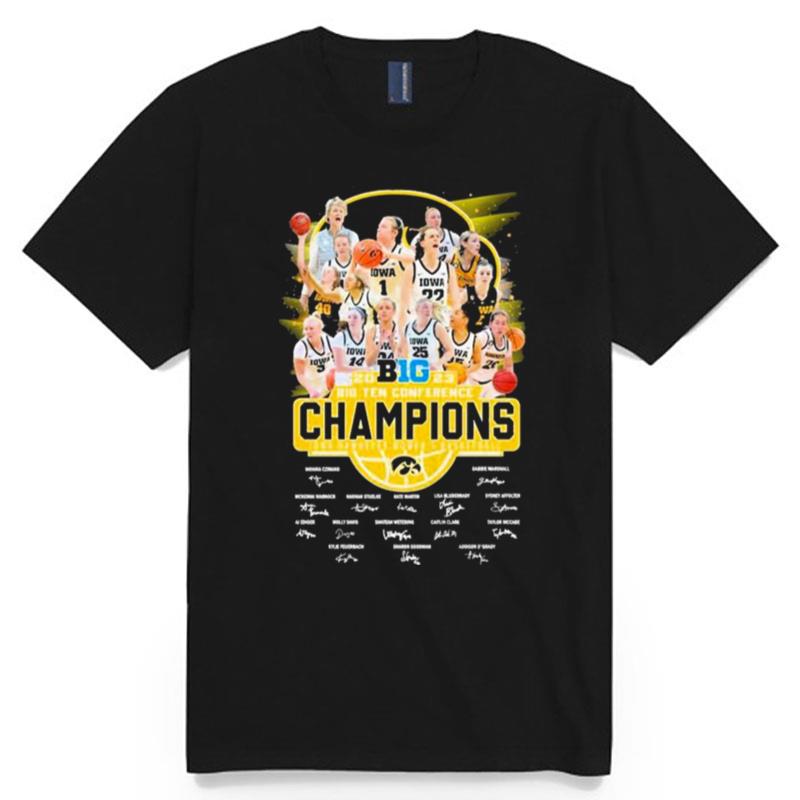 Big 2023 Big Ten Conference Champions Iowa Hawkeyes Womens Basketball Signature T-Shirt