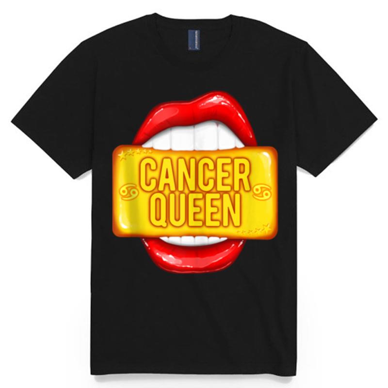 Big Cancer Queen Red Lips Zodiac Cancer T-Shirt