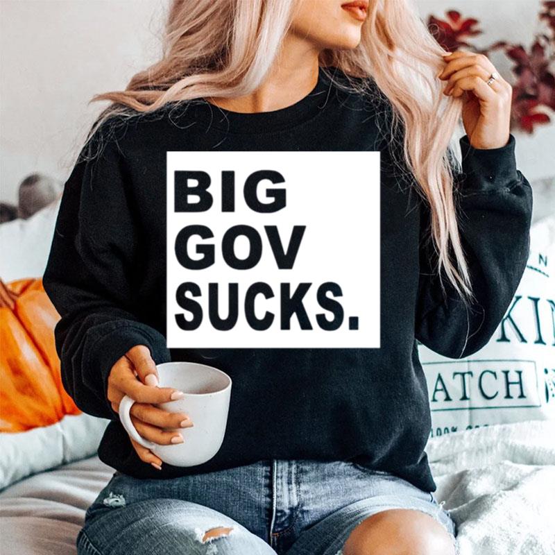Big Gov Sucks Sweater