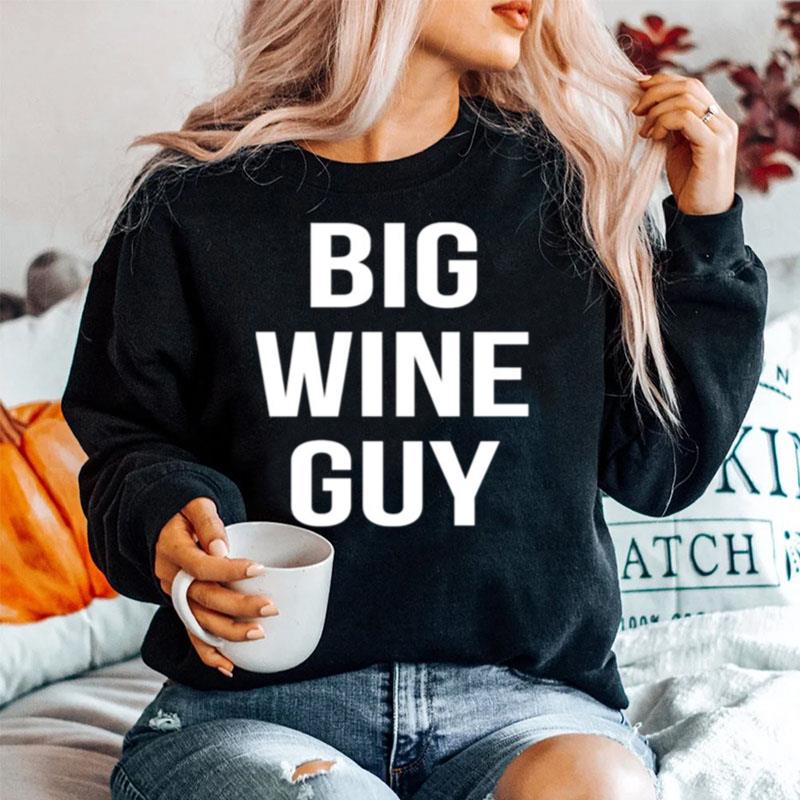 Big Wine Guy Sweater