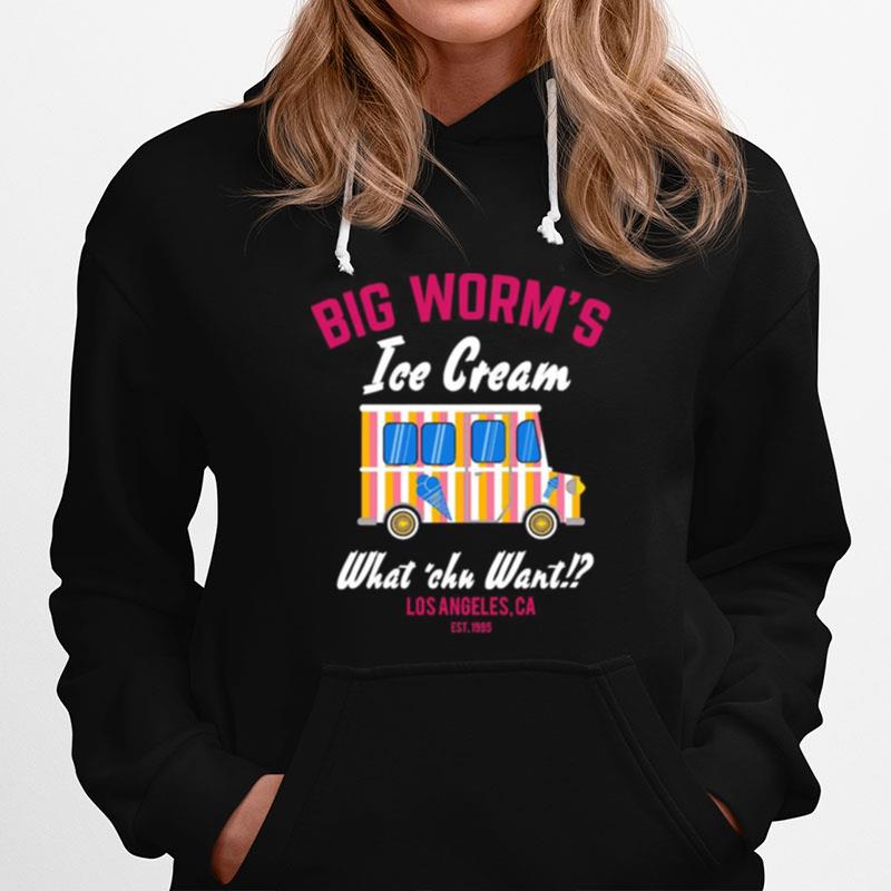 Big Worms Ice Cream Car What Chu Want Los Angeles Ca Est 1995 Hoodie