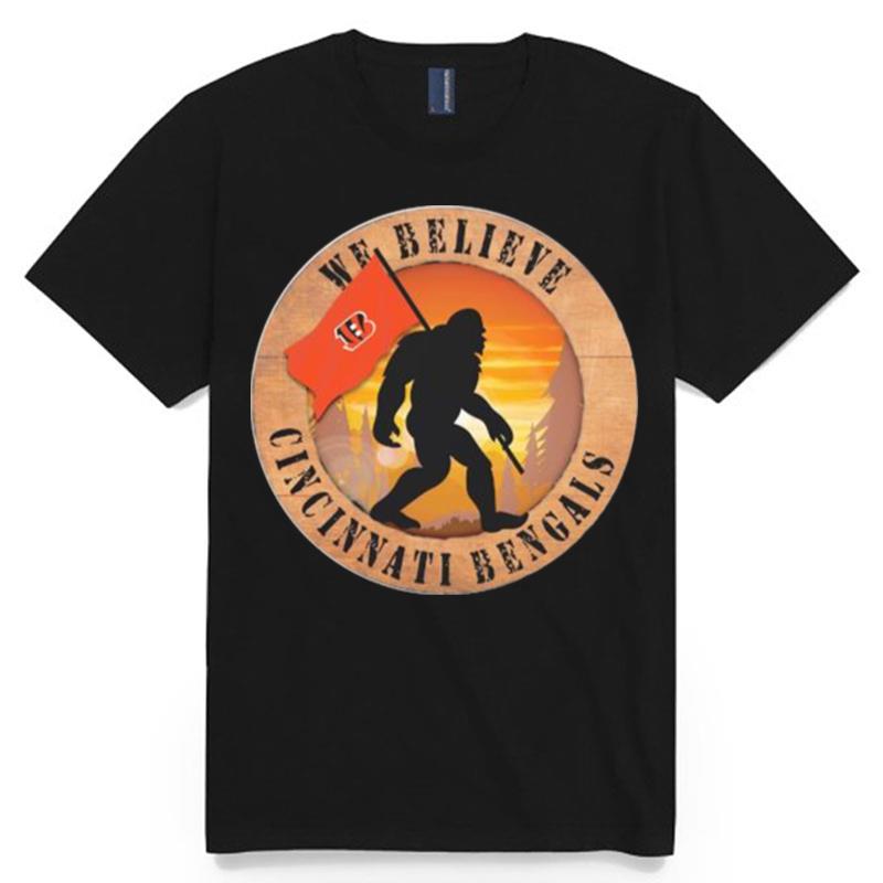Bigfoot Cincinnati Bengals Logo 2022 We Believe T-Shirt