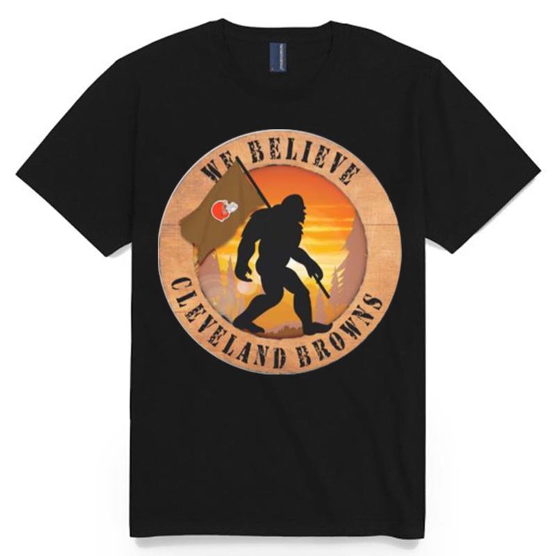 Bigfoot Cleveland Browns Logo 2022 We Believe T-Shirt