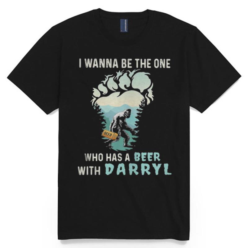 Bigfoot I Wanna Be The One Who Has A Beer With Darryl Mountain Tree T-Shirt