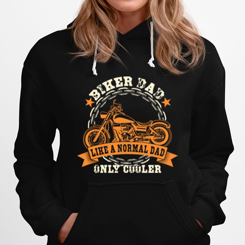Biker Dad Fathers Day Biker Fathers Motorcycle Dad Hoodie